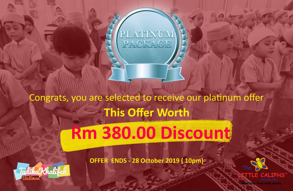 Platinum Package Extend Little Caliphs Program - Tadika Khalifah Budiman